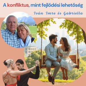 Házashétvége – A konfliktus, mint fejlődési lehetőség (Tátra – 2026, Okt. 29-Nov. 1 ) (Fehérvár)